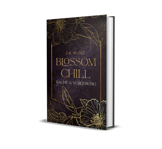 Blossom Chill – Rache & Vergebung, Band 2