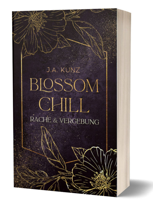 Blossom Chill – Rache und Vergebung, Band 2